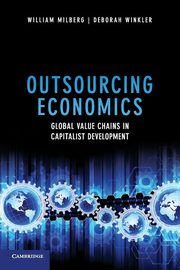 Outsourcing Economics, Milberg William