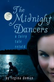 The Midnight Dancers, Doman Regina