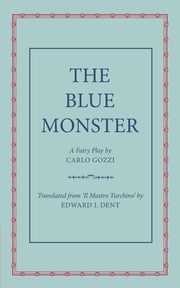 The Blue Monster (Il Mostro Turchino), Gozzi Carlo