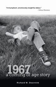 1967 - a coming of age story, Doornink Richard
