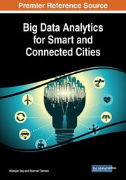 Big Data Analytics for Smart and Connected Cities, 