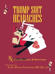 TRUMP  SUIT  HEADACHES, Sternberg MD (Dr. J) James Marsh