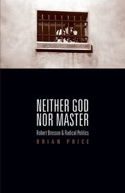 Neither God nor Master, Price Brian