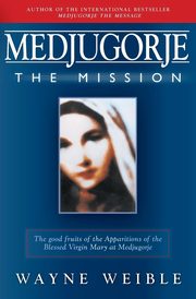 Medjugorje, Weible Wayne