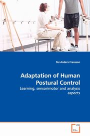 Adaptation of Human Postural Control, Fransson Per-Anders