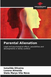 ksiazka tytu: Parental Alienation autor: Oliveira Ismailda