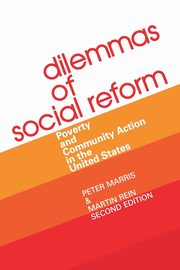 Dilemmas of Social Reform, Marris Peter