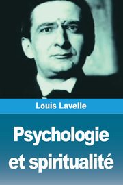 Psychologie et spiritualit, Lavelle Louis
