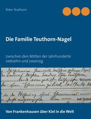 Die Familie Teuthorn-Nagel, Teuthorn Peter