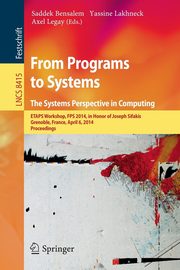From Programs to Systems - The Systems Perspective in Computing, 