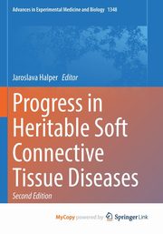 Progress in Heritable Soft Connective Tissue Diseases, 