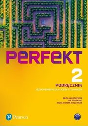 Perfekt 2 Jzyk niemiecki Podrcznik, Jaroszewicz Beata, Szurmant Jan, Wojdat-Niklewska Anna