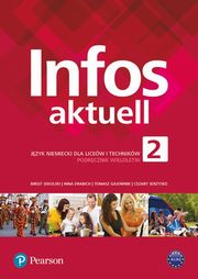 Infos aktuell 2 Jzyk niemiecki Podrcznik wieloletni, Sekulski Birgit, Drabich Nina, Gajownik Tomasz, Serzysko Cezary
