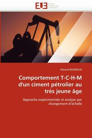 ksiazka tytu: Comportement t-c-h-m d'un ciment ptrolier au tr?s jeune ge autor: BOURISSAI-M