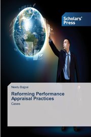 Reforming Performance Appraisal Practices, Bajpai Neetu