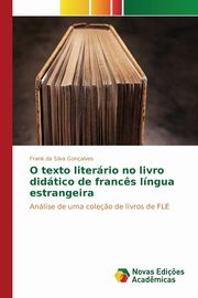 O texto literrio no livro didtico de franc?s lngua estrangeira, Gonalves Frank da Silva