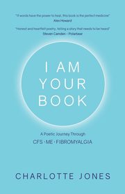 ksiazka tytu: I Am Your Book autor: Jones Charlotte