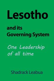 Lesotho and its Governing System, Leabua Shadrack