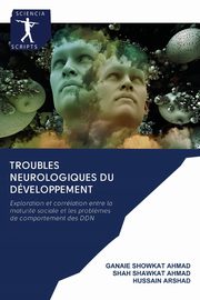 ksiazka tytu: Troubles neurologiques du dveloppement autor: Showkat Ahmad Ganaie