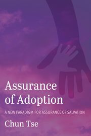 Assurance of Adoption, Tse Chun