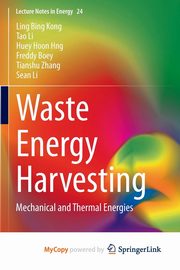 Waste Energy Harvesting, Kong Ling Bing