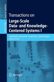 Transactions on Large-Scale Data- and Knowledge-Centered Systems I, 