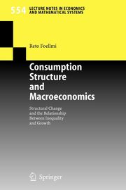 Consumption Structure and Macroeconomics, Foellmi Reto