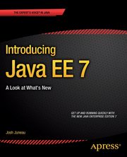 Introducing Java EE 7, Juneau Josh