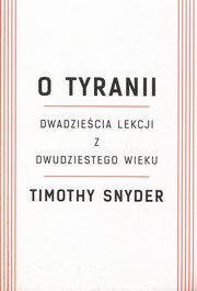 O tyranii, Snyder Timothy