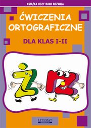 wiczenia ortograficzne dla klas I-II.  - RZ, Guzowska Beata