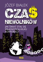 ksiazka tytu: Czas niewolnikw autor: Biaek Jzef