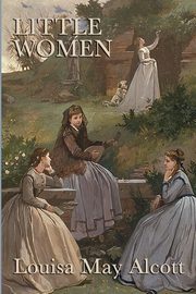 ksiazka tytu: Little Women autor: Alcott Louisa May