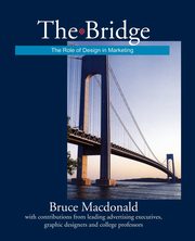 The Bridge, MacDonald Bruce