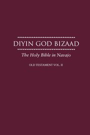 Navajo Old Testament Vol II, 