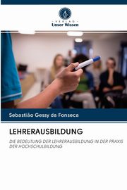 LEHRERAUSBILDUNG, da Fonseca Sebasti?o Gessy