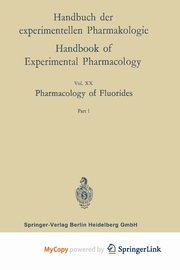 Pharmacology of Fluorides, Alther Ernst W.