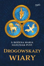 Drogowskazy wiary, Hanusiak Boena Maria