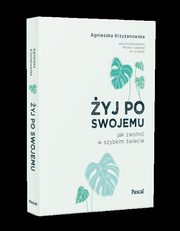 yj po swojemu., Krzyanowska Agnieszka