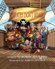 Pirates Don't Read!, Adolphs Robin