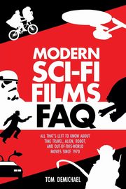 Modern Sci-Fi Films FAQ, DeMichael Tom