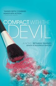 Compact with the Devil, Maines Bethany