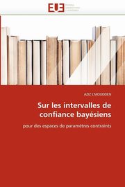 Sur les intervalles de confiance baysiens, L 'MOUDDEN-A