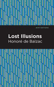 Lost Illusions, Balzac Honor  de
