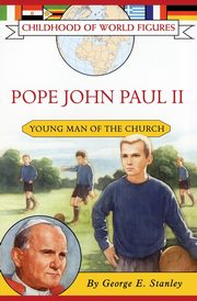 Pope John Paul II, Stanley George E.