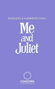 Rodgers & Hammerstein's Me and Juliet, Rodgers Richard