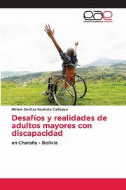 Desafos y realidades de adultos mayores con discapacidad, Bautista Callisaya Miriam Doritza