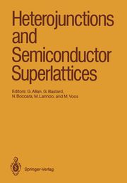 Heterojunctions and Semiconductor Superlattices, 