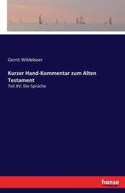Kurzer Hand-Kommentar zum Alten Testament, Wildeboer Gerrit