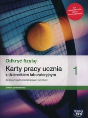 ksiazka tytu: Odkry fizyk 1 Karty pracy ucznia Zakres podstawowy autor: Braun Marcin, Piotrowski Bartomiej, liwa Weronika