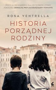 Historia porzdnej rodziny, Ventrella Rosa